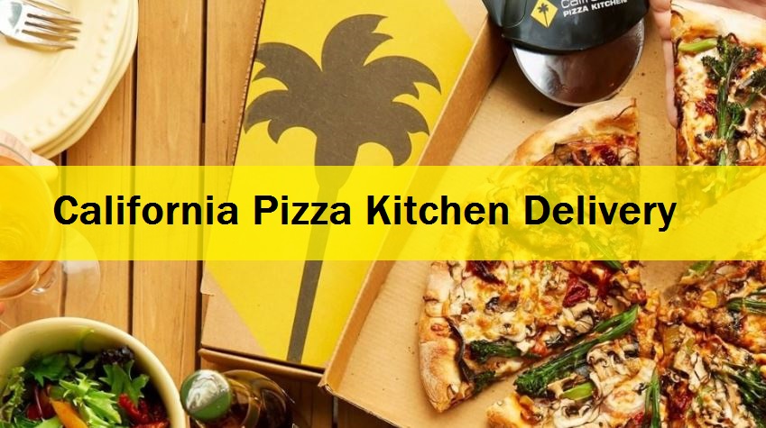 California Pizza Kitchen Delivery